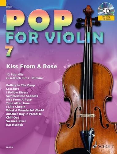 Pop for Violin: Kiss From A Rose. Band 7. 1-2 Violinen. (Pop for Violin, Band 7) von Schott Publishing